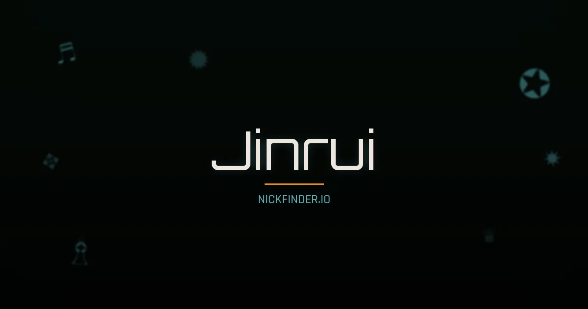 Jinrui name meaning Pure jade — Chinese origin | NickFinder.io