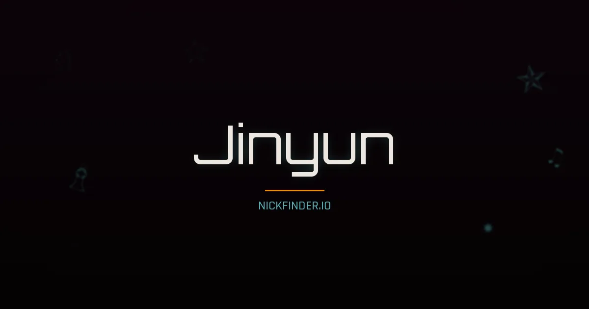 Jinyun name meaning Swift wind — Chinese origin | NickFinder.io