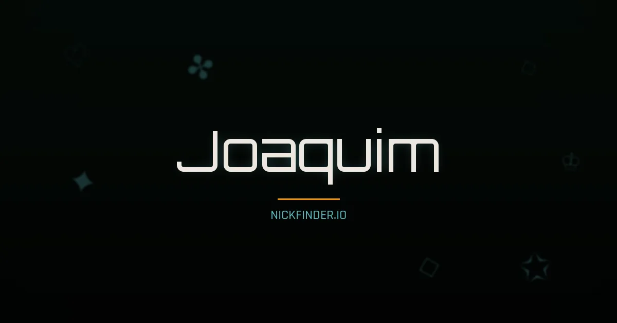 Joaquim name meaning Brave heart — Portuguese origin | NickFinder.io