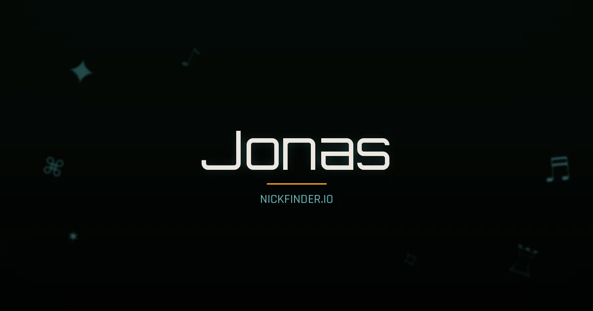 Jonas name meaning Prosperous — German origin | NickFinder.io