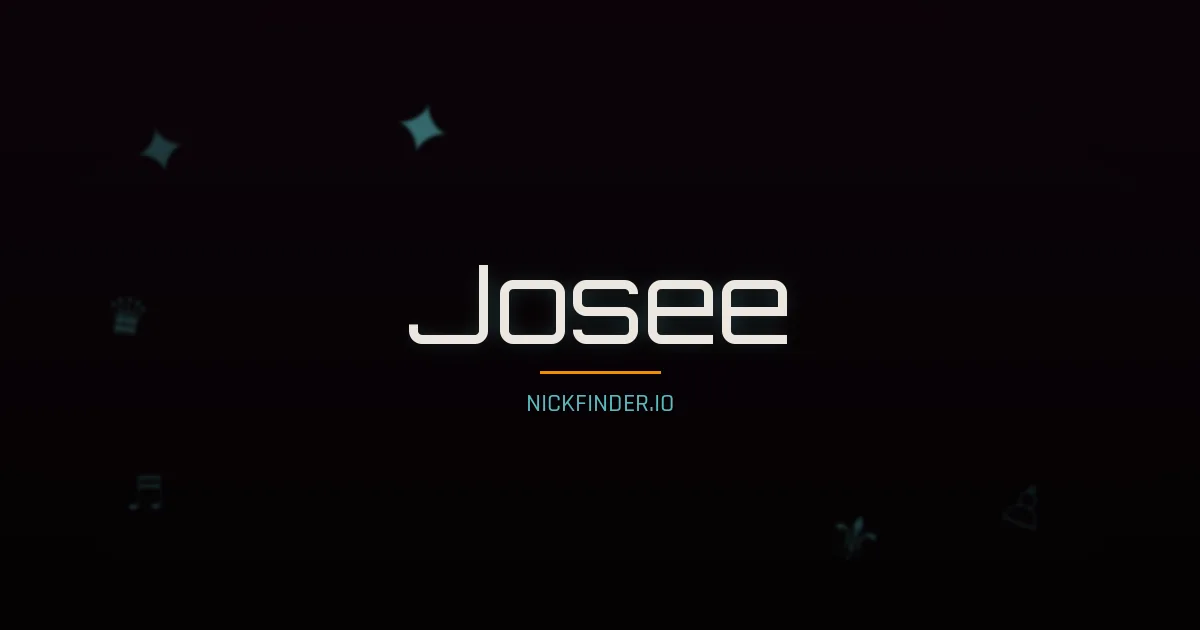 Josee name meaning Fort — French origin | NickFinder.io