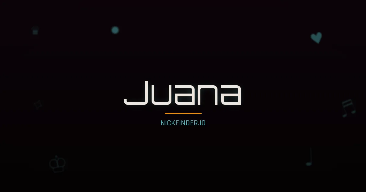 Juana name meaning God is gracious — Spanish origin | NickFinder.io