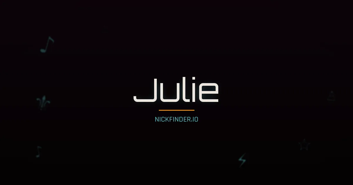 Julie name meaning Gracieux — French origin | NickFinder.io