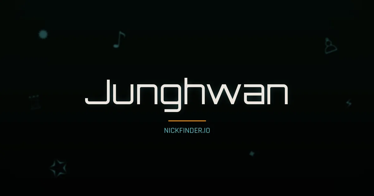 Junghwan name meaning Noble heart — Korean origin | NickFinder.io
