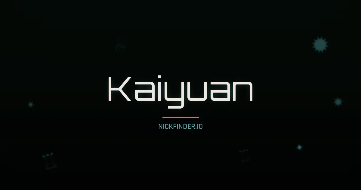 Kaiyuan name meaning Harmonious — Chinese origin | NickFinder.io