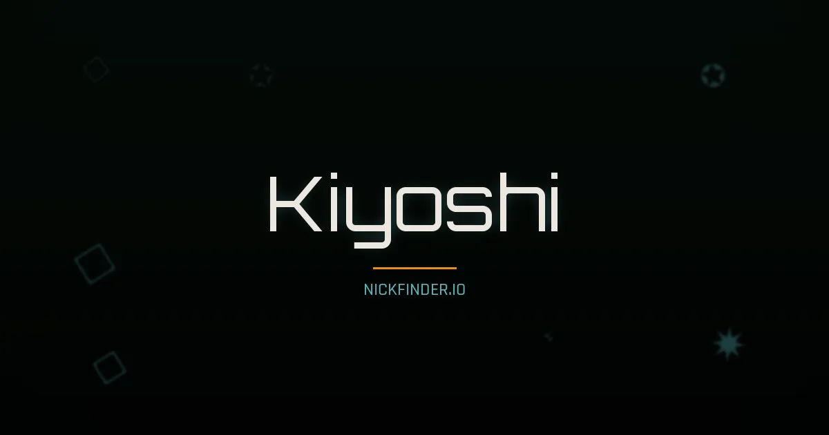 Kiyoshi name meaning Moonlit path — Japanese origin | NickFinder.io
