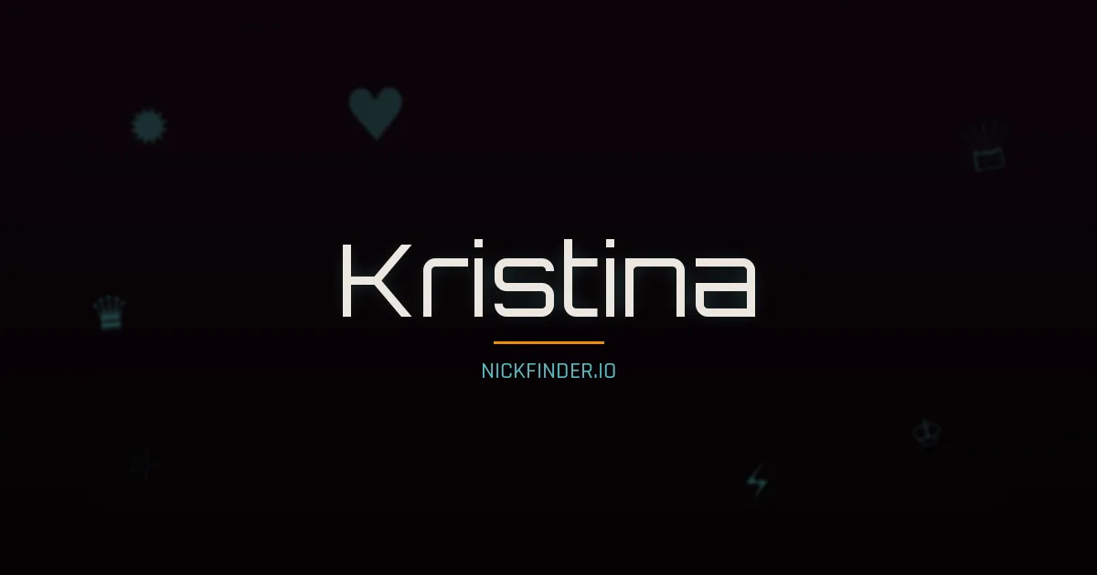 Kristina name meaning Brave warrior — Russian origin | NickFinder.io