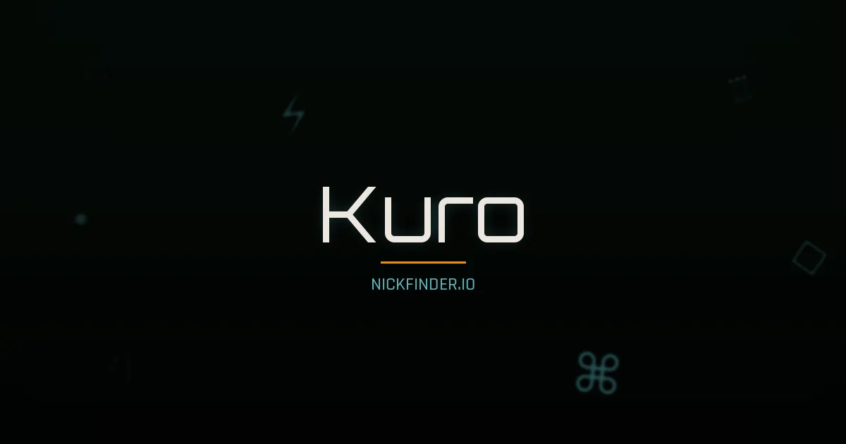 Kuro name meaning Brave spirit — Japanese origin | NickFinder.io