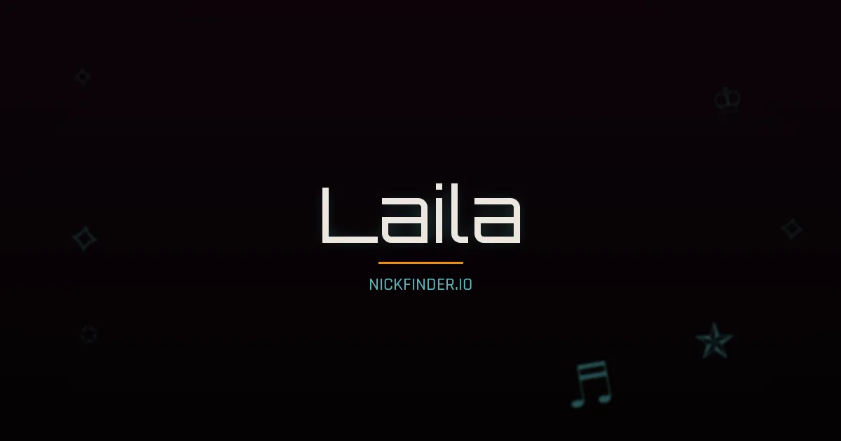 Laila name meaning Exalted — Arabic origin | NickFinder.io
