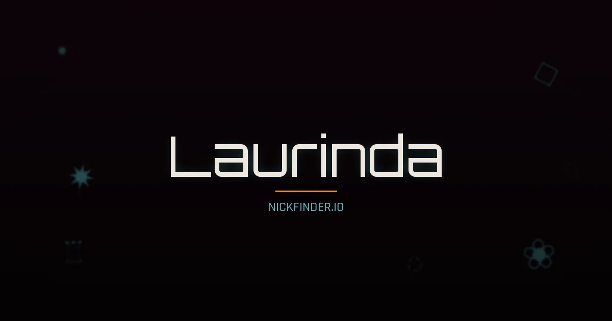 Laurinda name meaning Brave heart — Portuguese origin | NickFinder.io