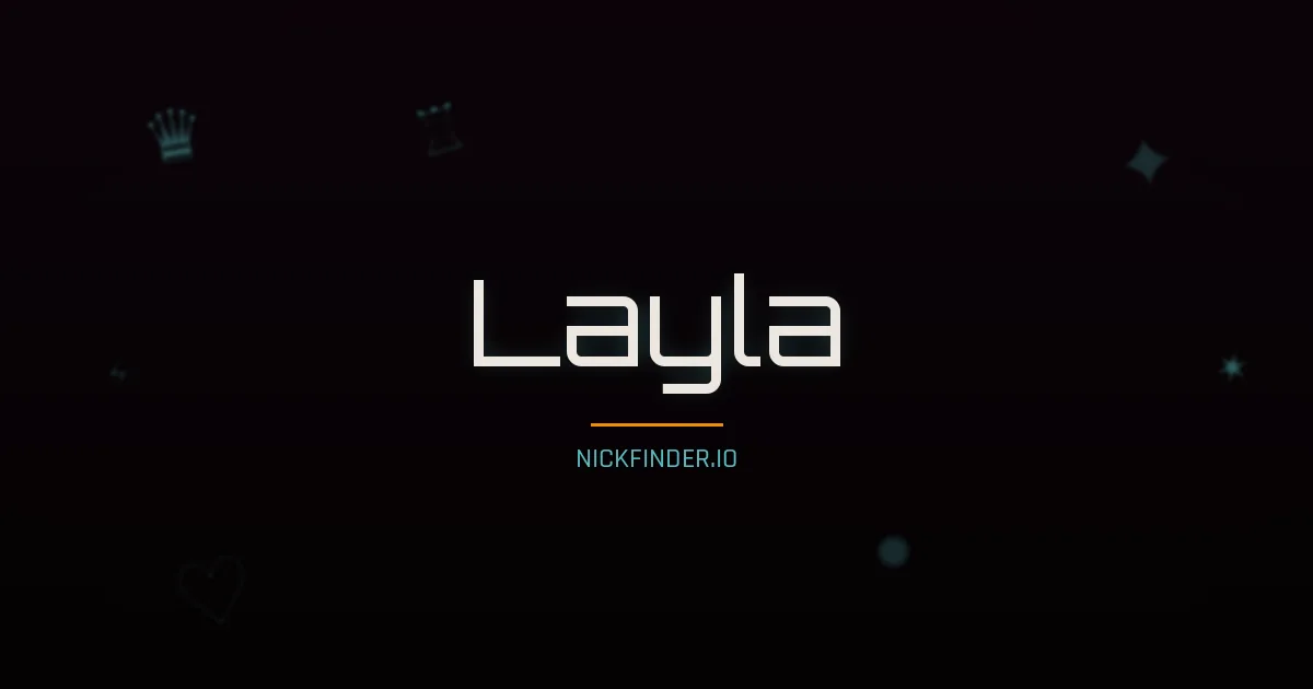 Layla name meaning Pure soul — Arabic / English origin | NickFinder.io