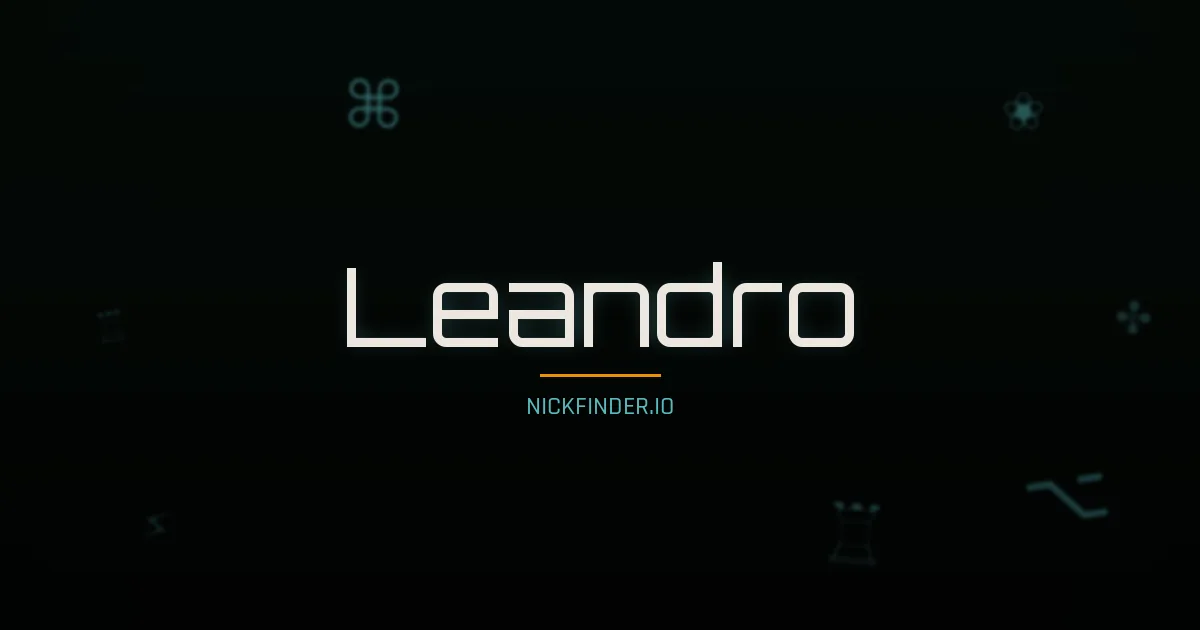 Leandro name meaning Eternal — Portuguese origin | NickFinder.io