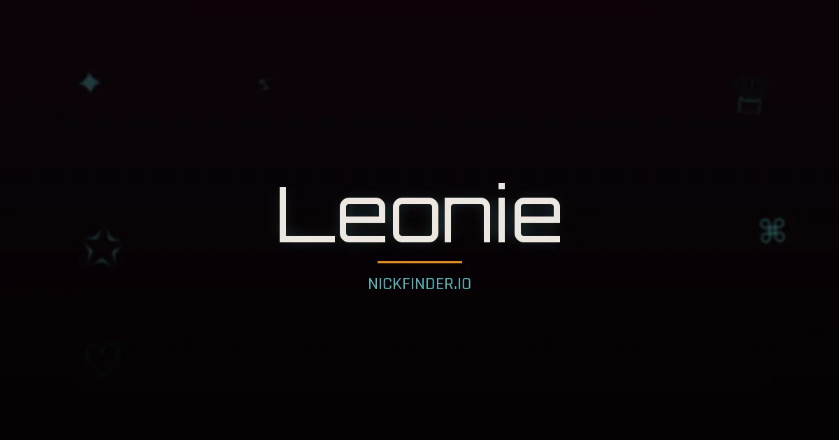 Leonie name meaning Libre — German / French origin | NickFinder.io