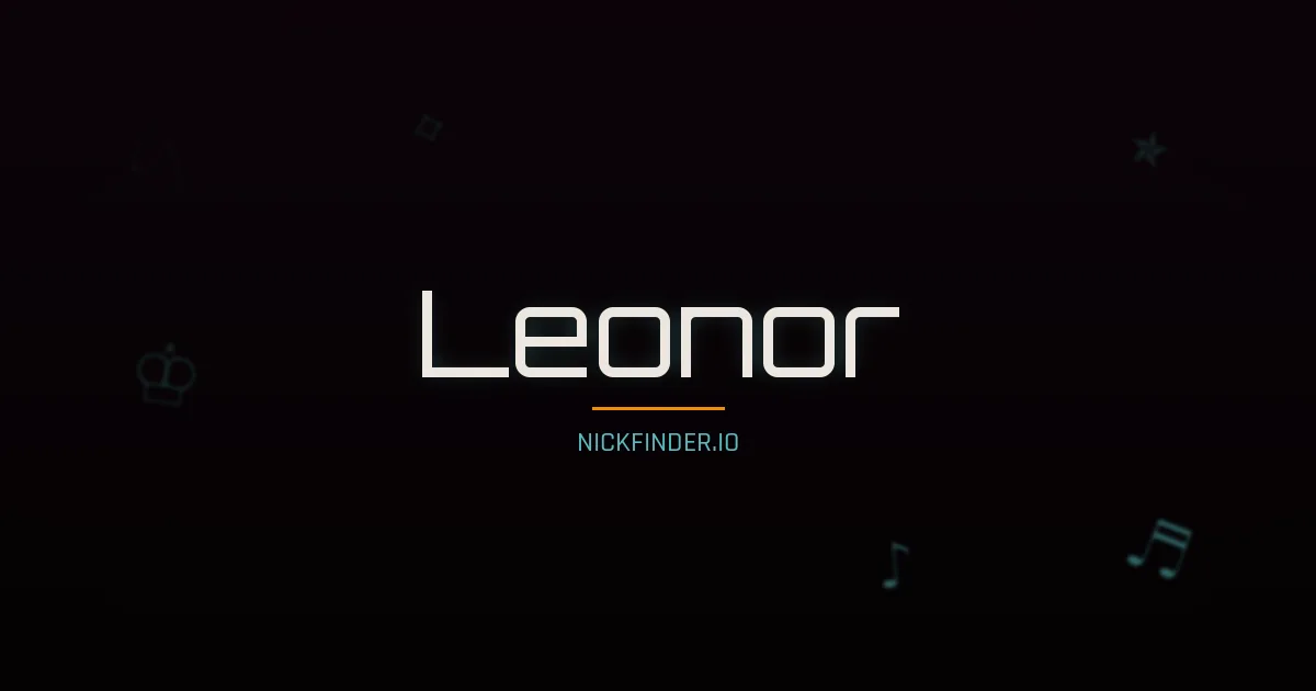 Leonor name meaning Brave heart — Spanish / Portuguese origin | NickFinder.io