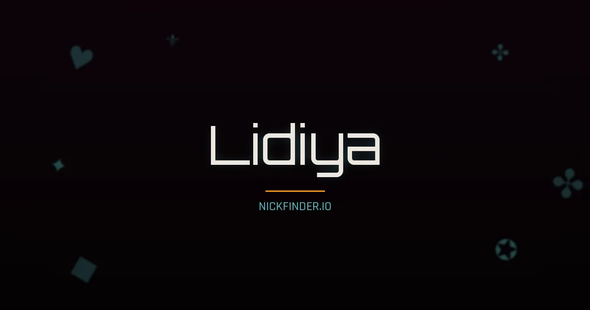 Lidiya name meaning Radiant — Russian origin | NickFinder.io