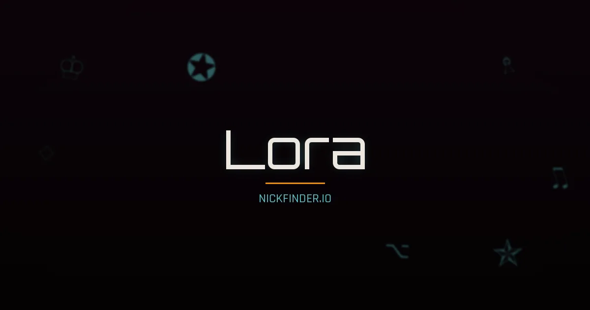 Lora name meaning Noble heart — English origin | NickFinder.io