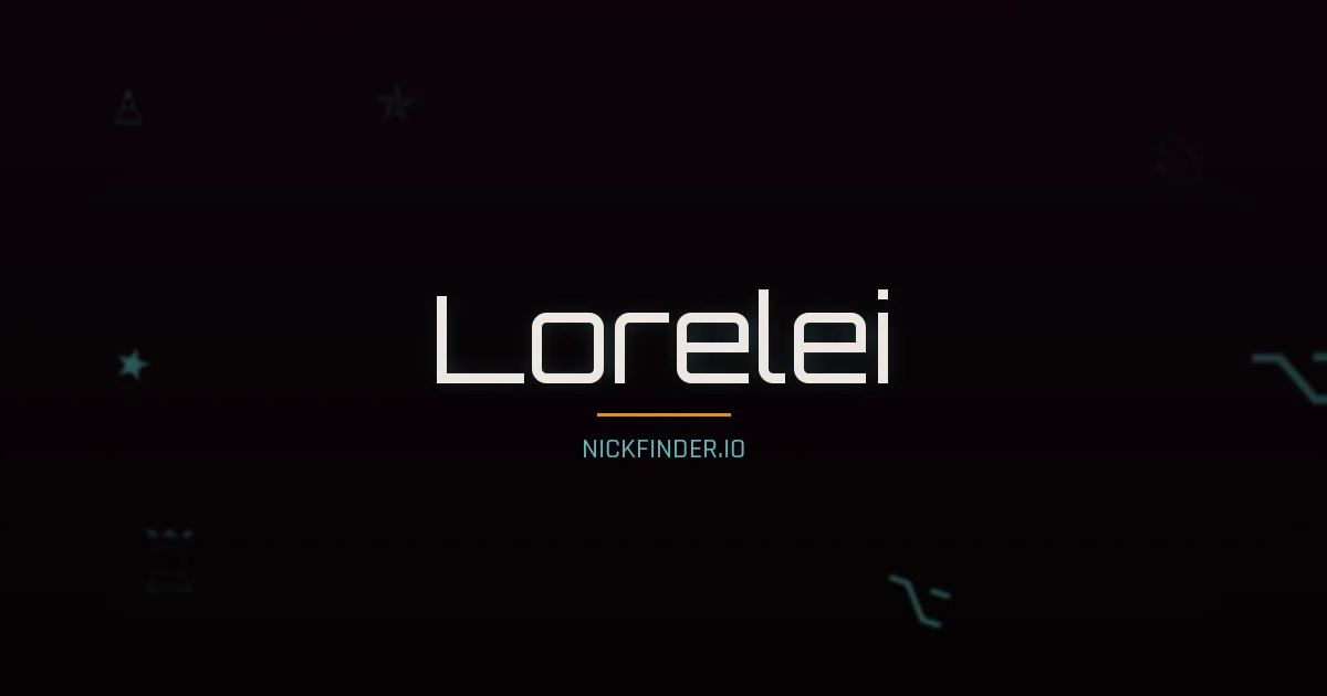 Lorelei name meaning Strong guardian — German origin | NickFinder.io