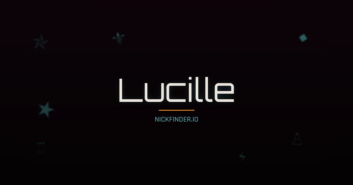 Lucille name meaning Light bearer — English origin | NickFinder.io