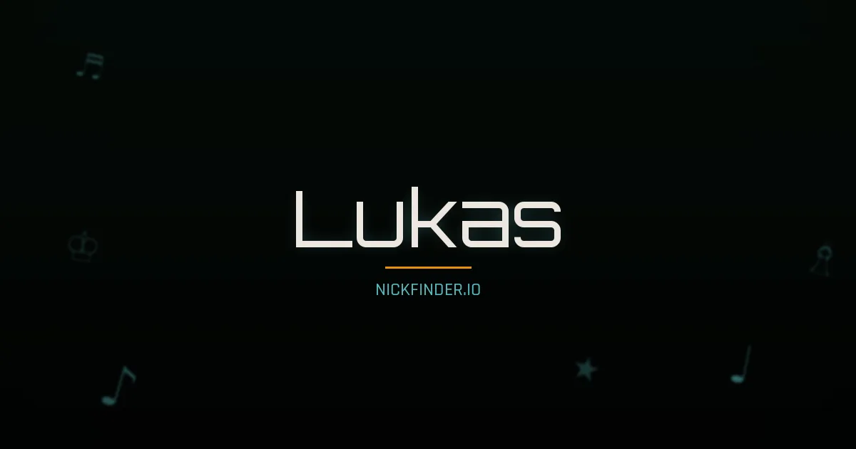 Lukas name meaning Radiant — German origin | NickFinder.io