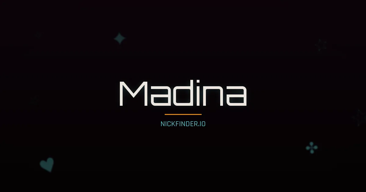 Madina name meaning Exalted — Arabic origin | NickFinder.io