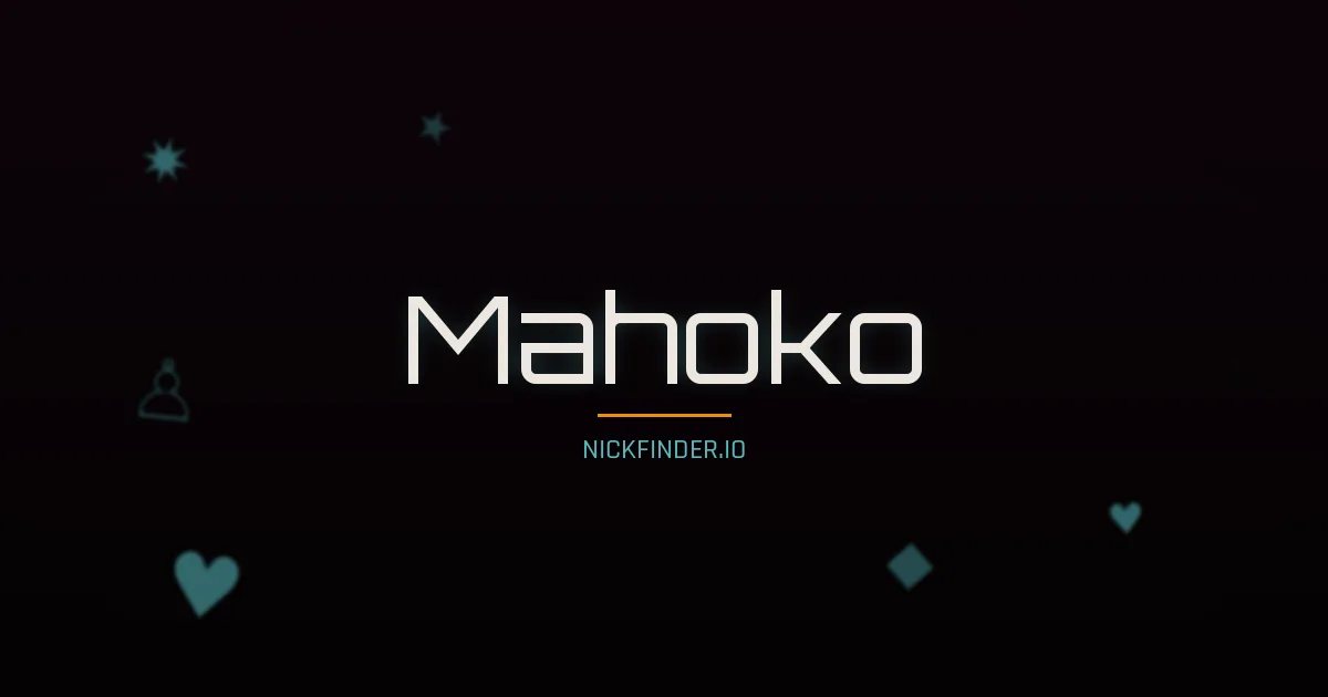 Mahoko name meaning Sky dancer — Japanese origin | NickFinder.io