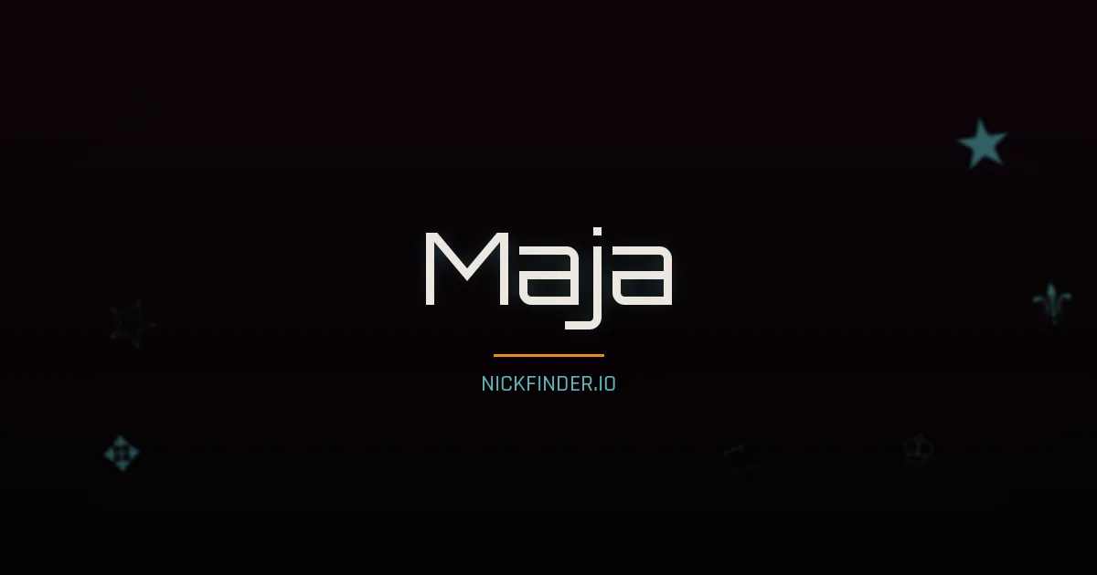 Maja name meaning Mighty, great — German origin | NickFinder.io