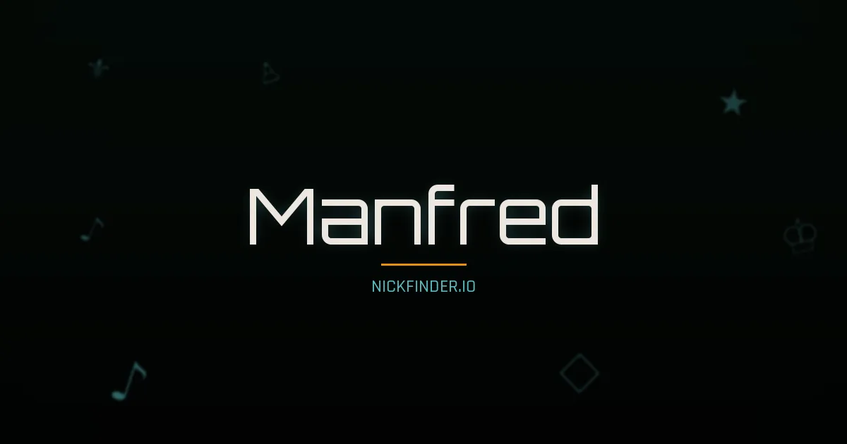 Manfred name meaning Noble spirit — German origin | NickFinder.io