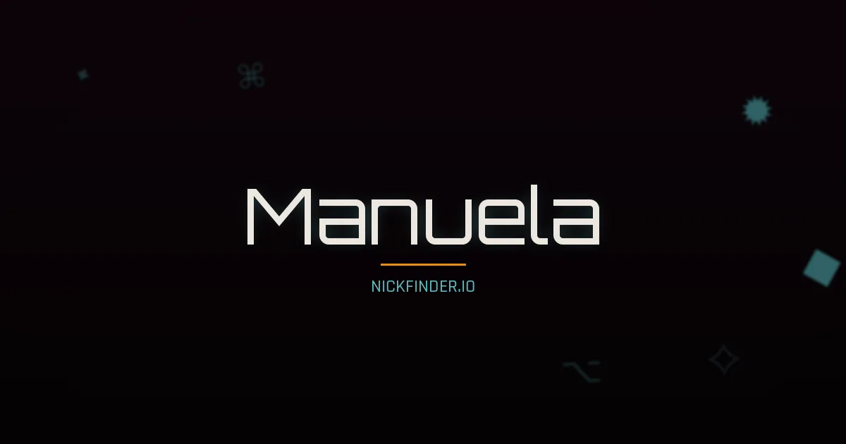 Manuela name meaning Brillante — Spanish / Italian / Portuguese origin | NickFinder.io