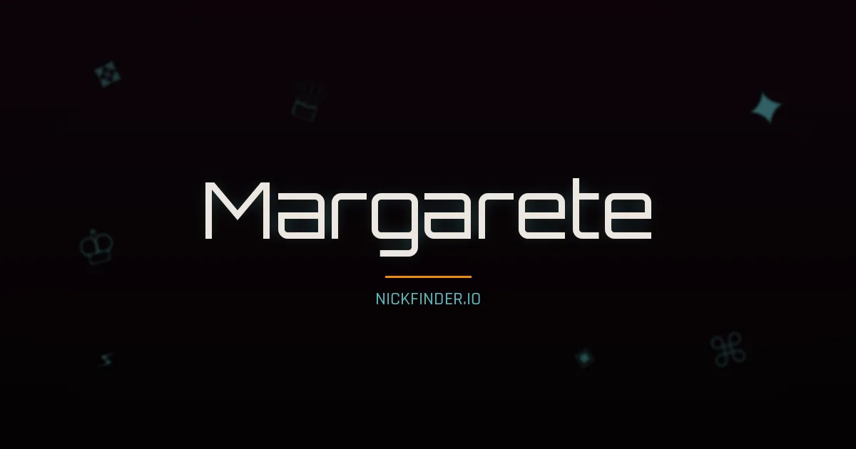 Margarete name meaning Blessed — German origin | NickFinder.io