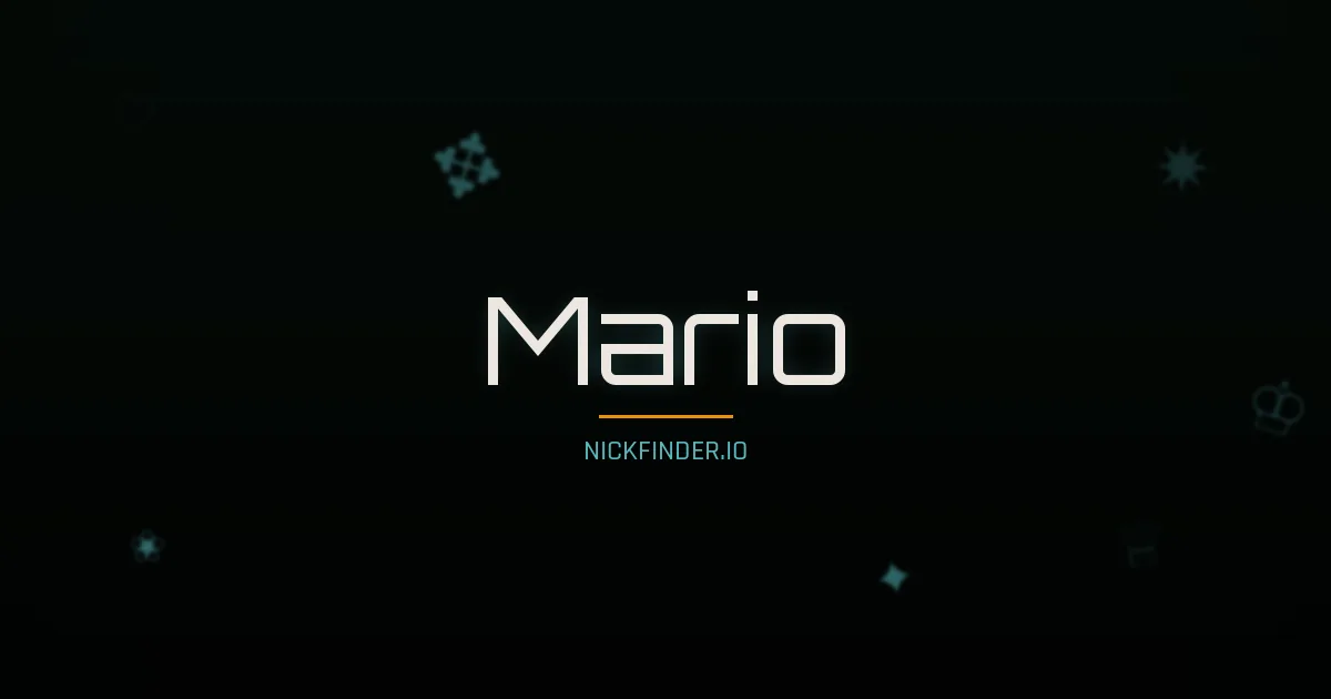 Mario name meaning Glorioso — Spanish / Italian / Portuguese origin | NickFinder.io