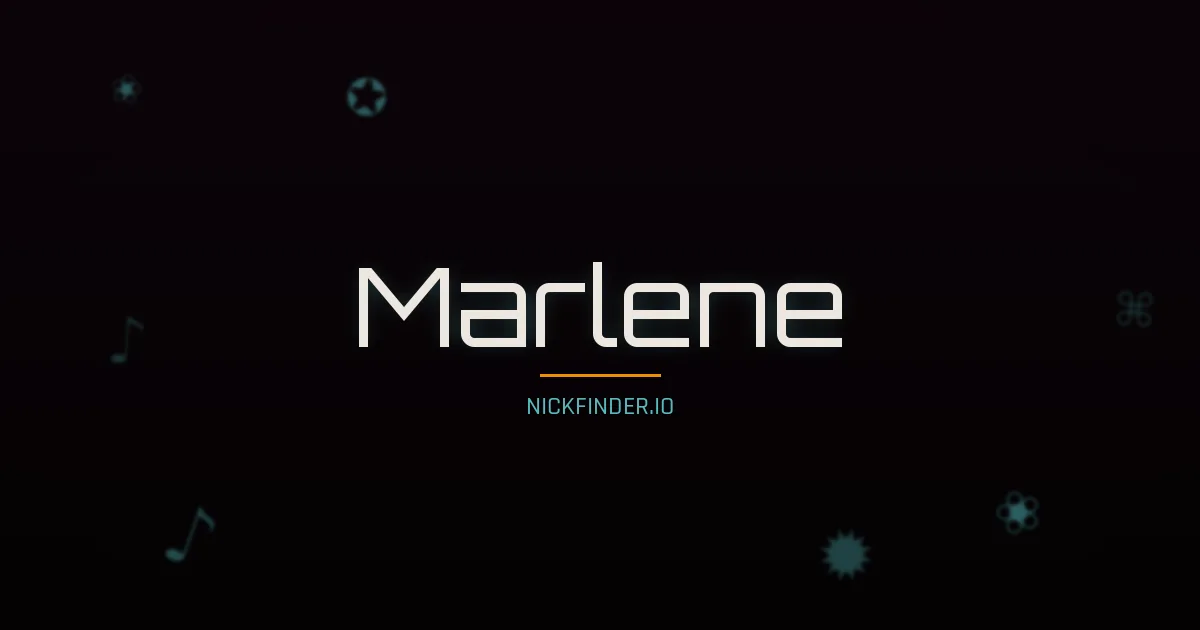 Marlene name meaning Bitter, tower — German origin | NickFinder.io