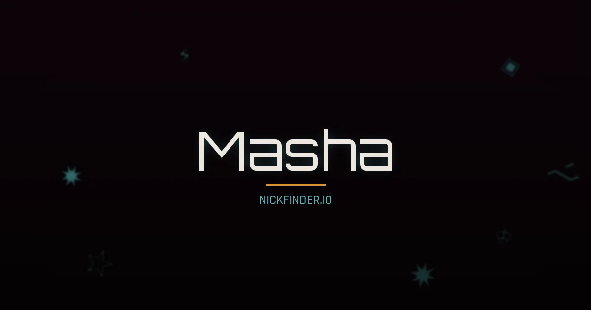 Masha name meaning Radiant — Russian origin | NickFinder.io