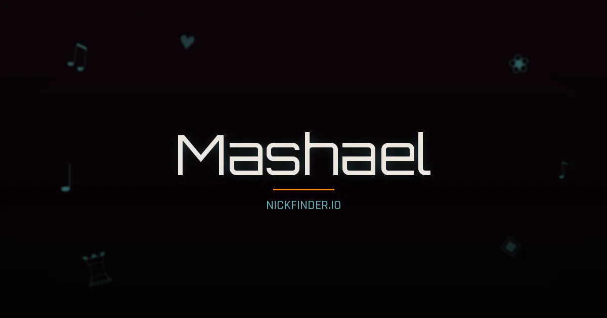 Mashael name meaning Exalted — Arabic origin | NickFinder.io