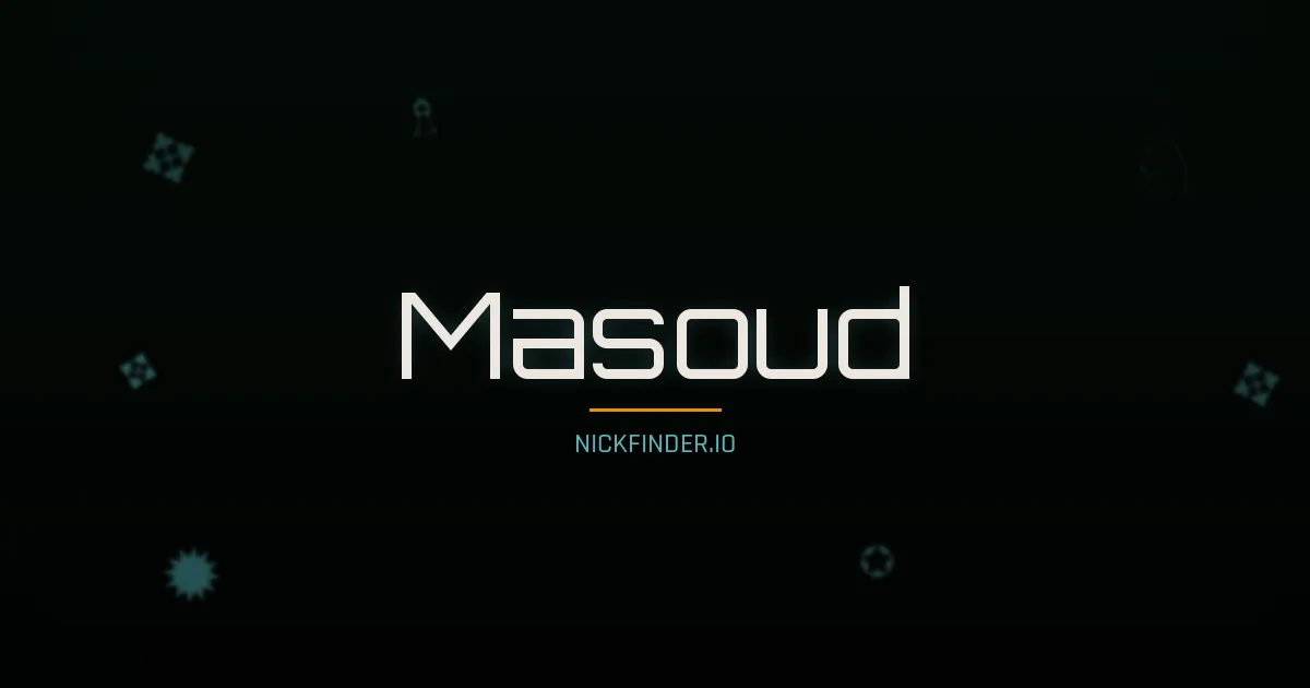 Masoud name meaning Generous — Arabic origin | NickFinder.io