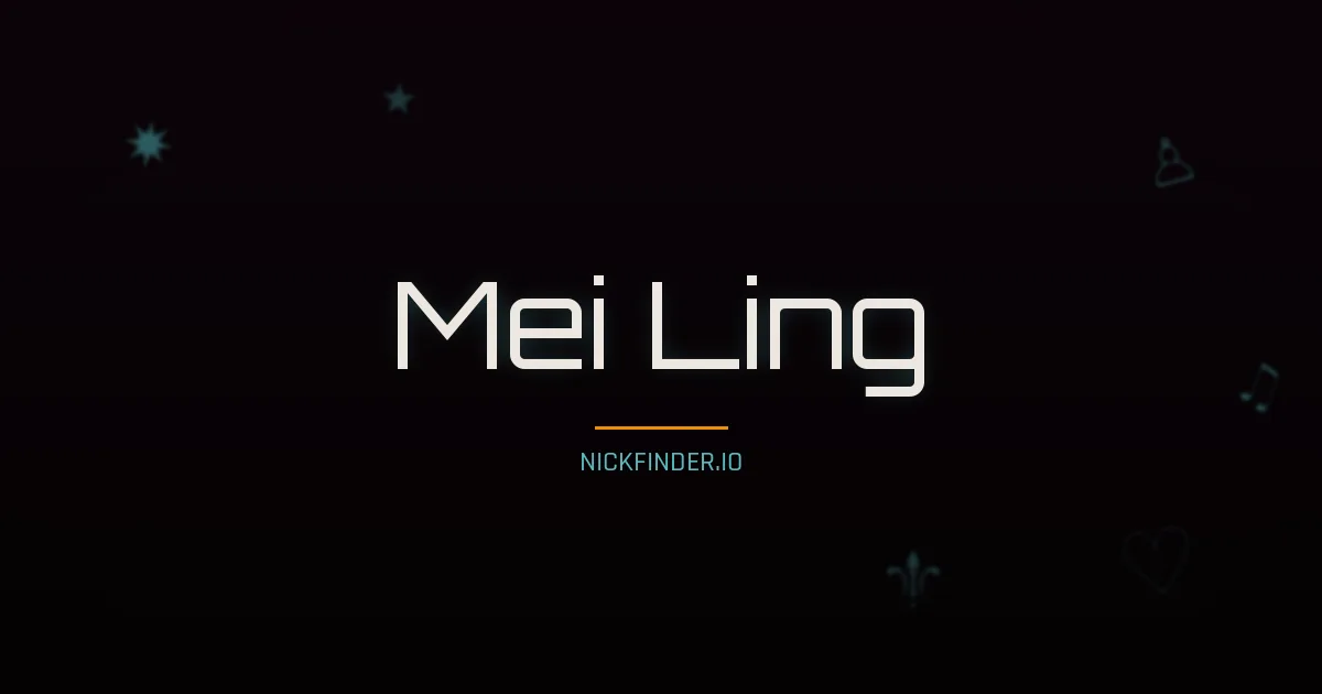 Mei Ling name meaning Beautiful bell — Chinese origin | NickFinder.io