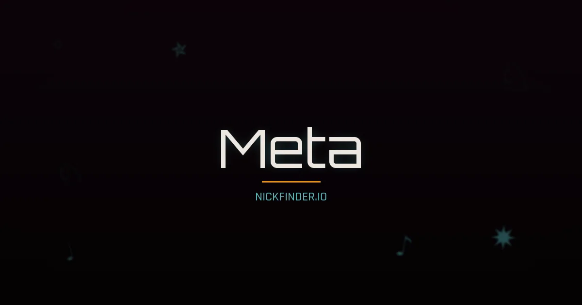 Meta name meaning Noble spirit — German origin | NickFinder.io