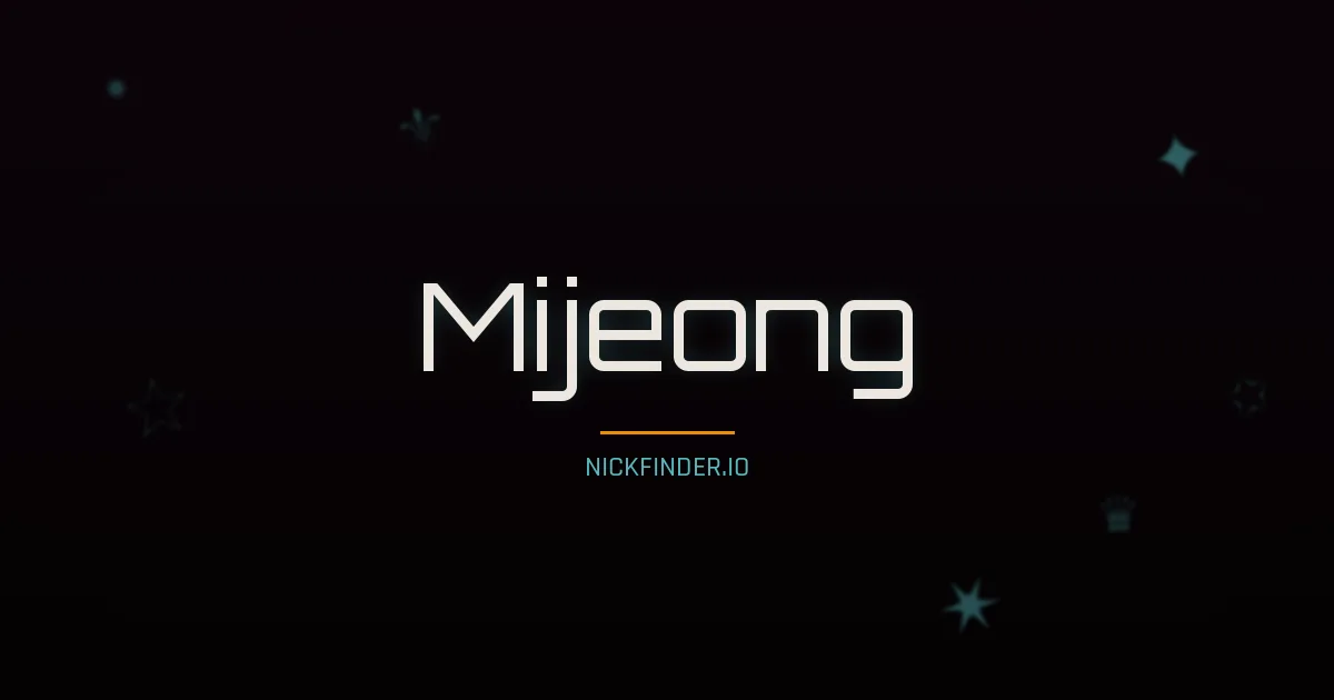 Mijeong name meaning Righteous — Korean origin | NickFinder.io