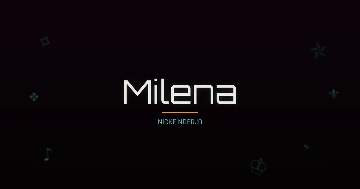Milena name meaning Blessed — Russian origin | NickFinder.io