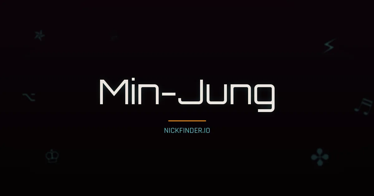 Min-Jung name meaning Clever, righteous — Korean origin | NickFinder.io