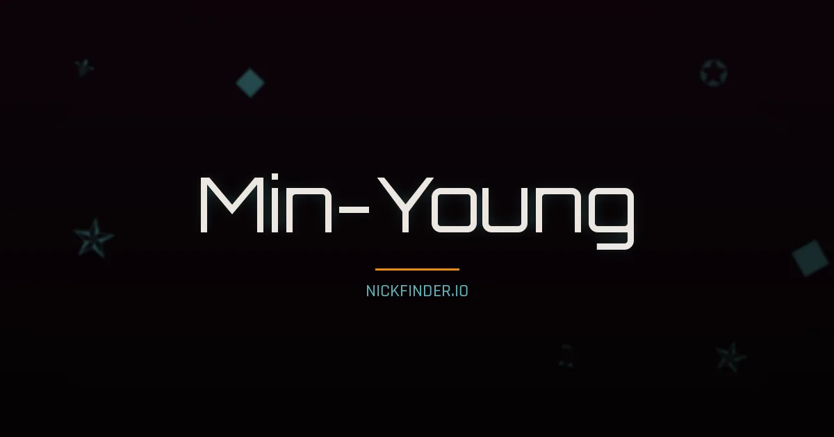 Min-Young name meaning Clever, eternal — Korean origin | NickFinder.io