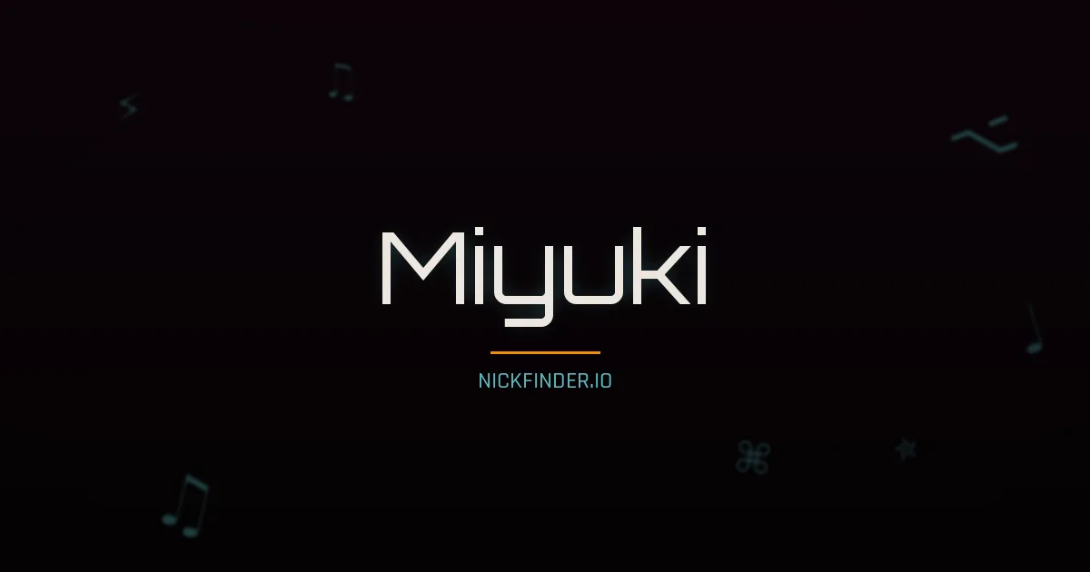 Miyuki name meaning Sky dancer — Japanese origin | NickFinder.io
