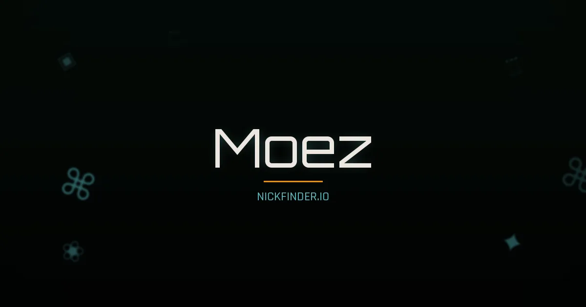 Moez name meaning Noble one — Arabic origin | NickFinder.io