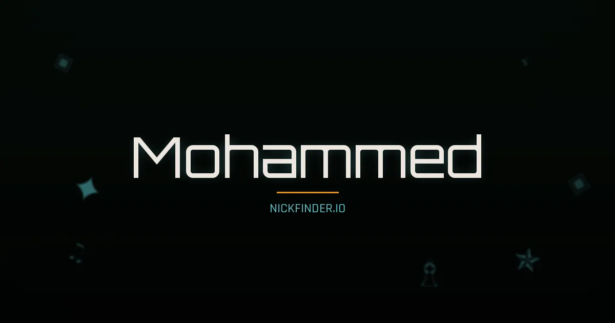 Mohammed name meaning Praiseworthy — Arabic origin | NickFinder.io