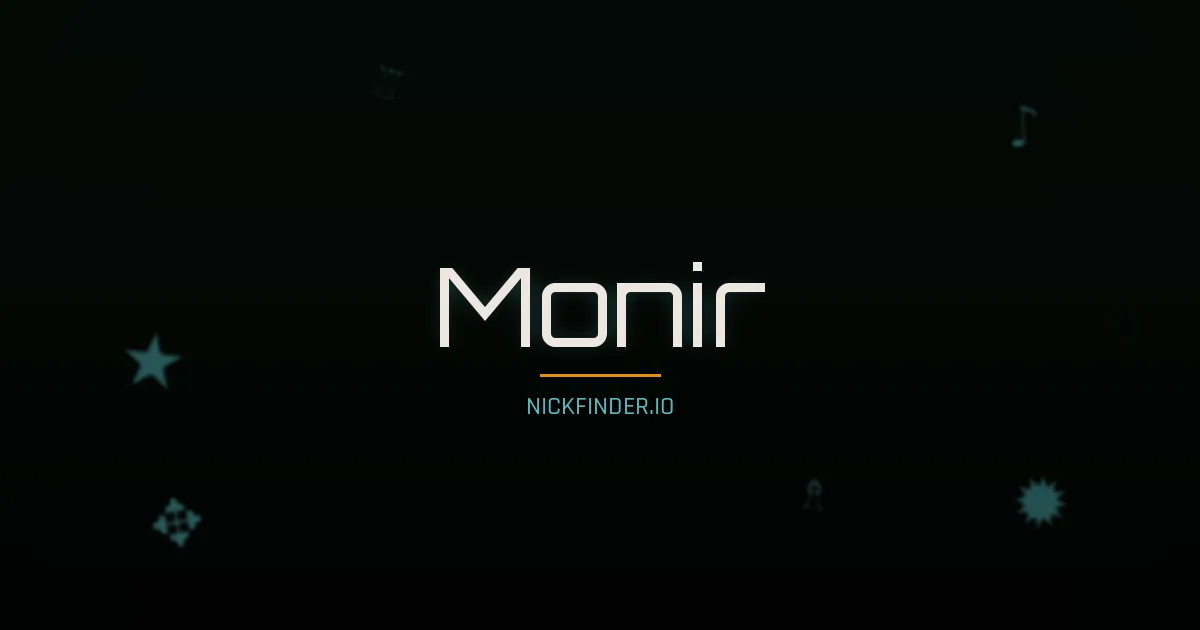 Monir name meaning Divine — Arabic origin | NickFinder.io