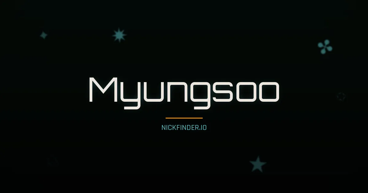Myungsoo name meaning Bright virtue — Korean origin | NickFinder.io
