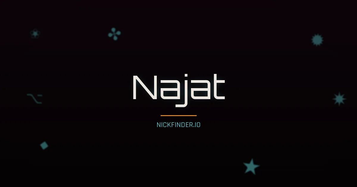 Najat name meaning Pure soul — Arabic origin | NickFinder.io