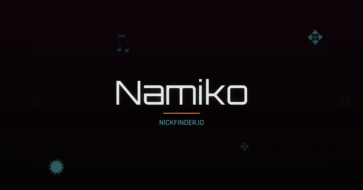 Namiko name meaning Moonlit path — Japanese origin | NickFinder.io