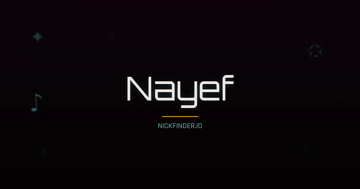 Nayef name meaning Divine — Arabic origin | NickFinder.io