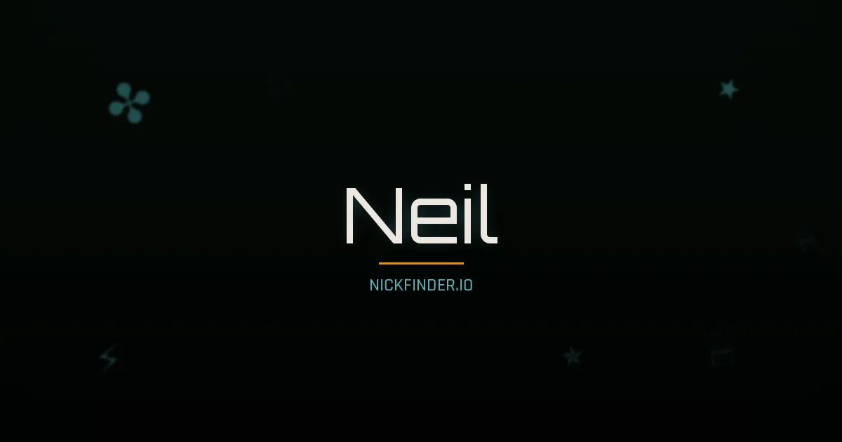 Neil name meaning Strong spirit — English origin | NickFinder.io