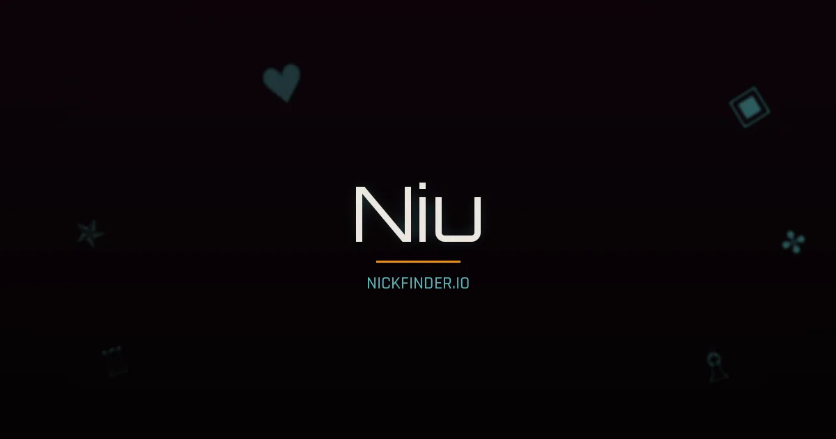 Niu name meaning Girl, gentle — Chinese origin | NickFinder.io